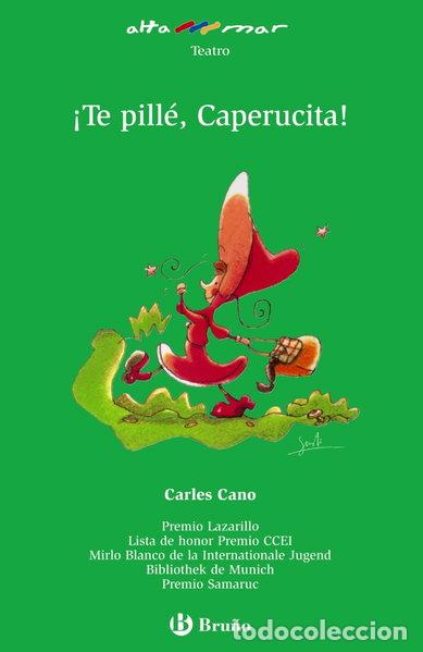 Livres: &iexcl;Te pill&eacute;, Caperucita!- 9788421652572