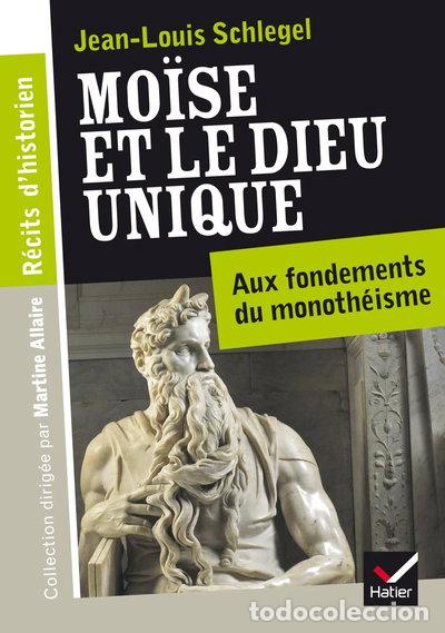 Libros: Mo&iuml;se et le dieu unique- 9782218971464