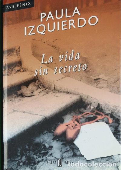 Libros: La vida sin secreto- 9788401385735