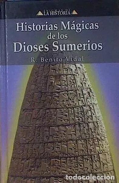 Libros: Historias m&aacute;gicas de los dioses sumerios- 9788497644440