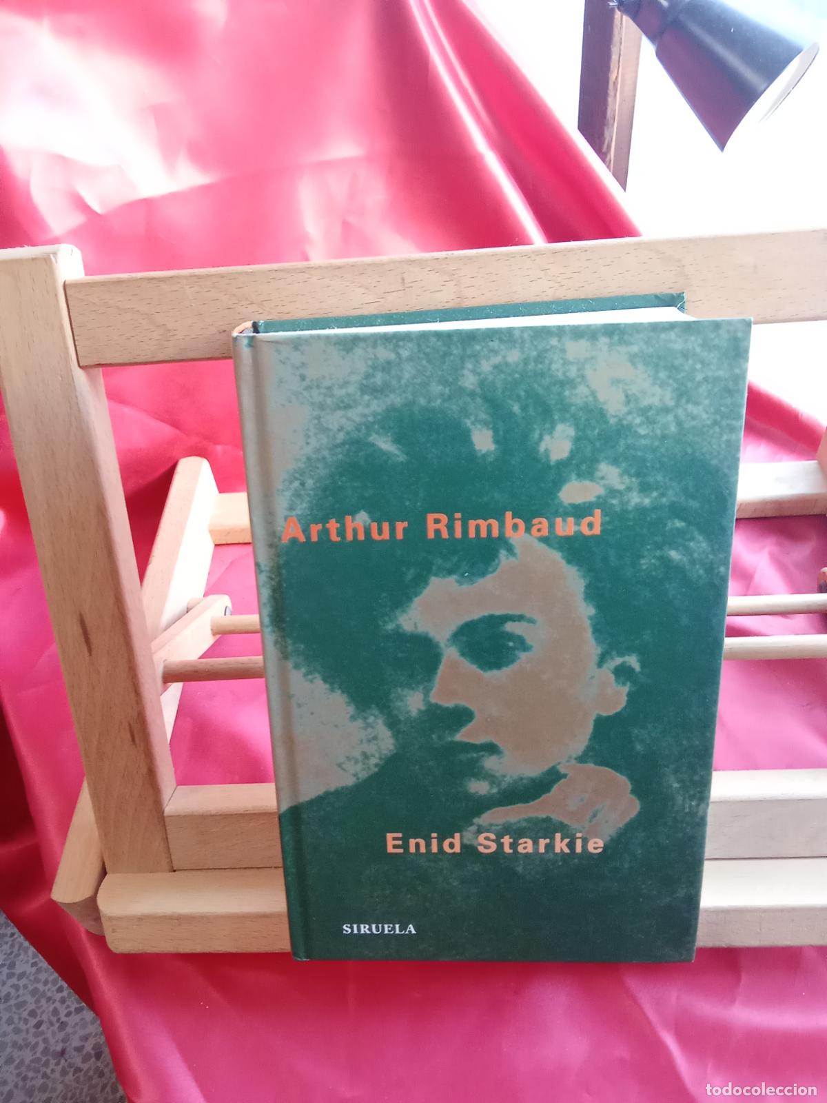 Libros: Enid Starkie. Arthur Rimbaud L.809-3434 firmado