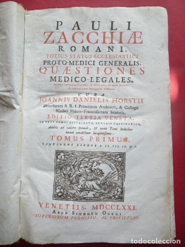 Libros: Pauli Zacchiae Romani totius Status Ecclesiastici Proto-Medici Generalis, Quaestiones Medico-Legales