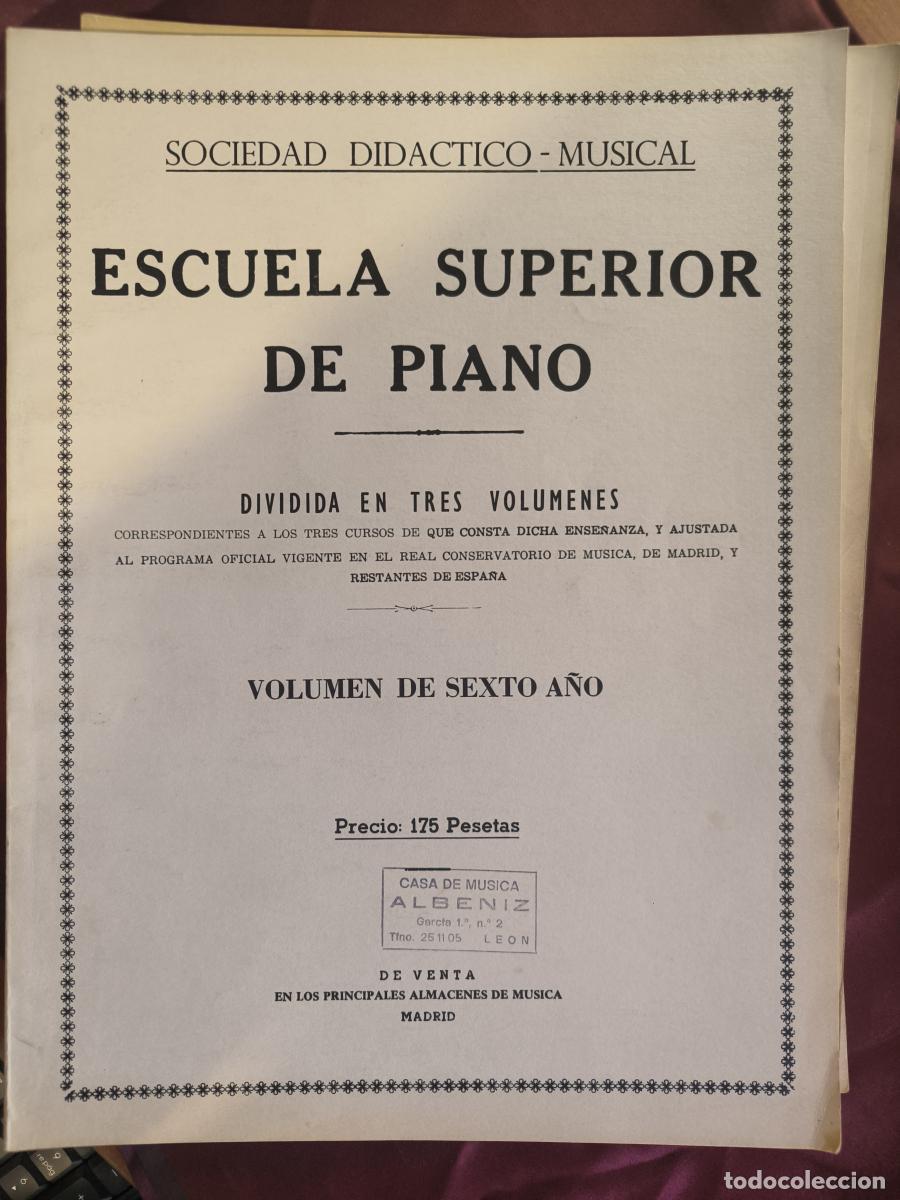 Libri di seconda mano: Escuela superior de piano: dividida en tres vol&uacute;menes correspondientes a los tres a&ntilde;os de dicha ense