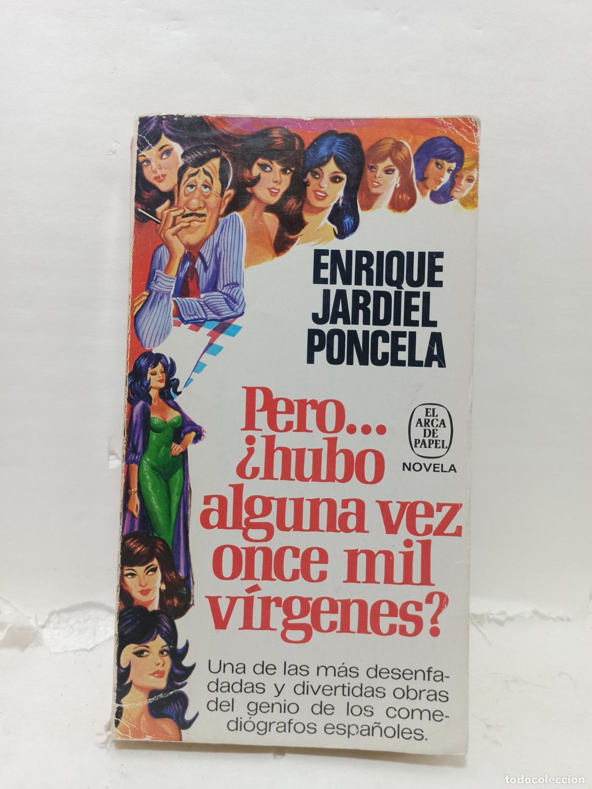 Libri di seconda mano: PERO... &iquest;HUBO ALGUNA VEZ ONCE MIL V&Iacute;RGENES? - Enrique Jardiel Poncela