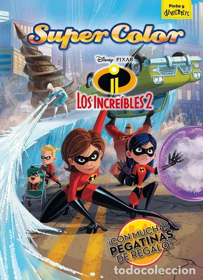 books: Los Incre&iacute;bles 2. Supercolor- 9788416917617