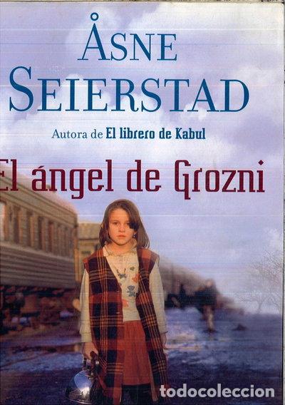 Libros: El &aacute;ngel de Grozni- 9788496748378