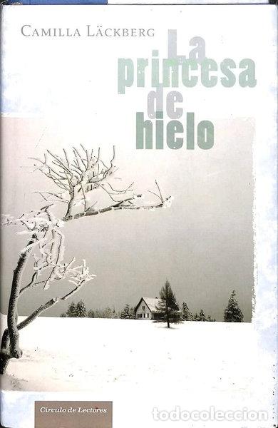 Libros: La princesa de hielo- 9788467235234