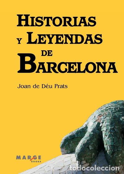 Libros: Historias y leyendas de Barcelona- 9788492442881