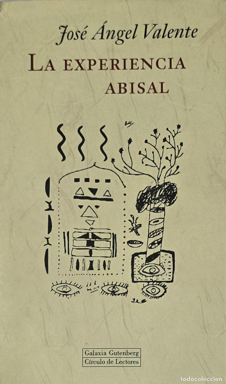 books: La experiencia abisal - Jos&eacute; &Aacute;ngel Valente