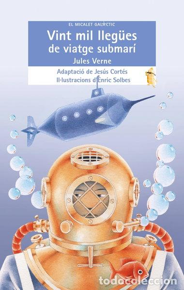 Libros: Vint mil lleg&uuml;es de viatge submar&iacute;- 9788476606858