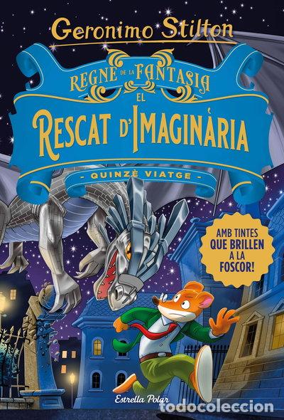 Libros: Regne de la Fantasia. El rescat d'Imagin&agrave;ria- 9788413893570