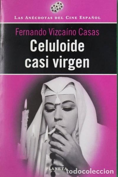 Libros: Celuloide casi virgen- 9788408027911