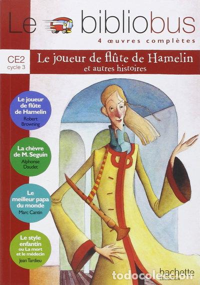 Libros: Le Bibliobus N&deg; 8 CE2 - Le Joueur de fl&ucirc;te de Hamelin- 9782011165022
