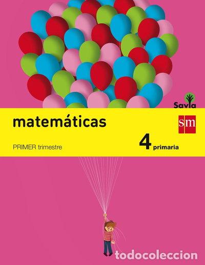 Libros: Matem&aacute;ticas. 4 Primaria. Savia- 9788467575408