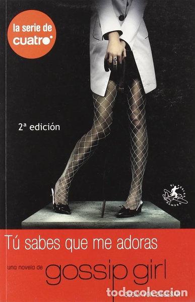 Livros em segunda m&atilde;o: T&uacute; sabes que me adoras- 9788493443689