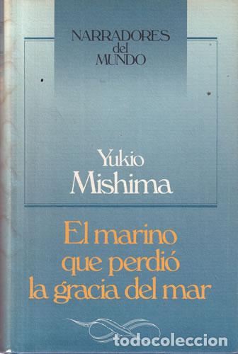 books: El marino que perdi&oacute; la gracia del mar - Yukio Mishima