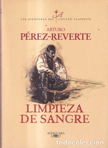 Libros: Limpieza de sangre - Arturo P&eacute;rez-Reverte