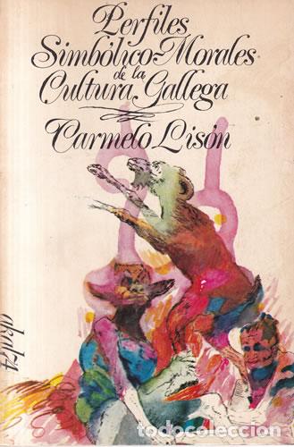 Libros: Perfiles simb&oacute;licos morales de la cultura gallega - Carmelo Lis&oacute;n