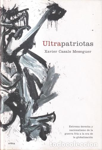 Libros: Ultrapatriotas - Xavier Casals Meseguer