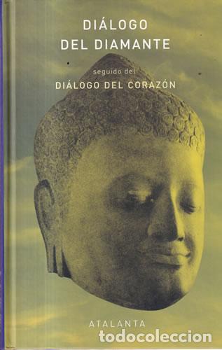 Livres: Di&aacute;logo del diamante. Di&aacute;logo del coraz&oacute;n - Juan Arnau (ed.)