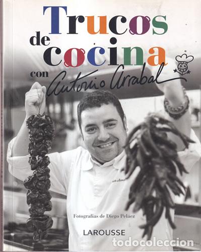 Libros: Trucos de cocina con Antonio Arrabal - Antonio Arrabal - Foto 1