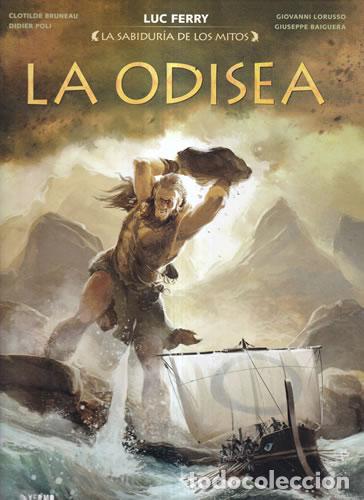Livres: La Odisea - Luc Ferry / Clotilde Bruneau / Didier Poli / Giovanni Lorusso / Giuseppe Baiguera