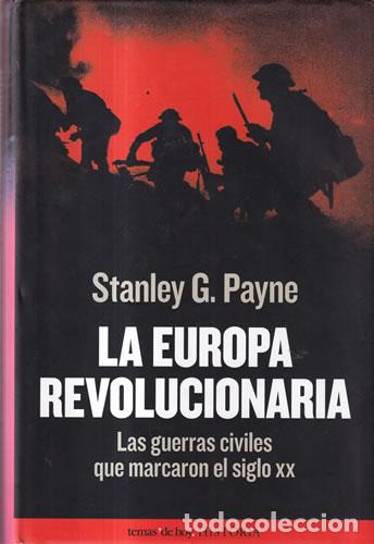 Libri di seconda mano: La Europa revolucionaria - Stanley G. Payne