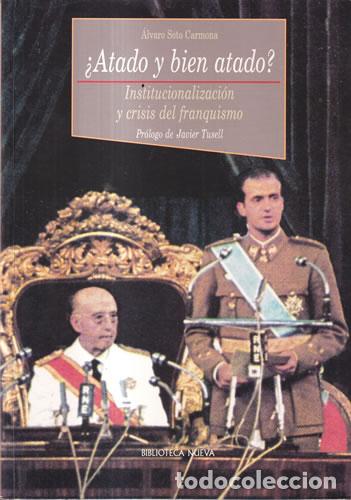 Livres: &iquest;Atado y bien atado? - &Aacute;lvaro Soto Carmona