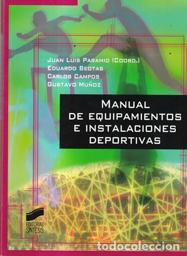 Livres: Manual de euipamientos e instalaciones deportivas - Juan Luis Parmio (coord.)