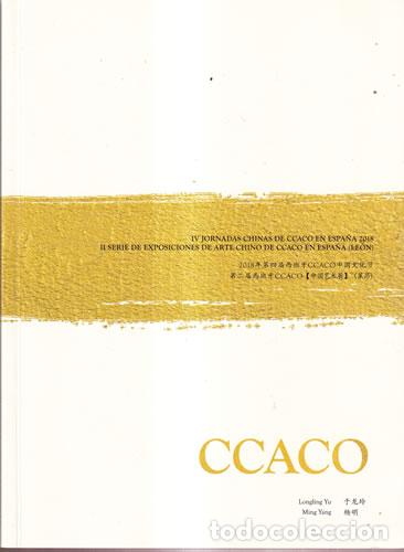 Livros em segunda m&atilde;o: IV Jornadas chinas de CCACO en Espa&ntilde;a 2018. II Serie de exposiciones de arte chino de CCACO en Espa&ntilde;