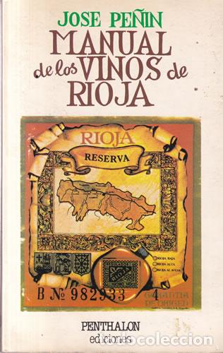 Livros em segunda m&atilde;o: Manual de los vinos de Rioja - Jos&eacute; Pe&ntilde;&iacute;n