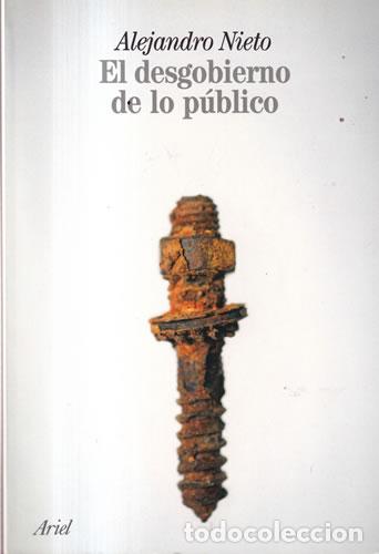 Livros em segunda m&atilde;o: El desgobierno de lo p&uacute;blico - Alejandro Nieto
