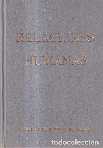 Libri di seconda mano: Relaciones humanas - Ministerio de Industria