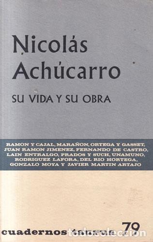 Livros em segunda m&atilde;o: Nicol&aacute;s Ach&uacute;carro. Su vida y su obra - VV.AA