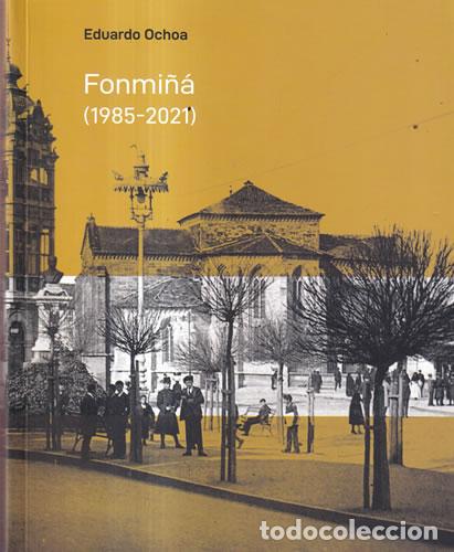 Libri di seconda mano: Fonmi&ntilde;&aacute; (1985-2021) - Eduardo Ochoa
