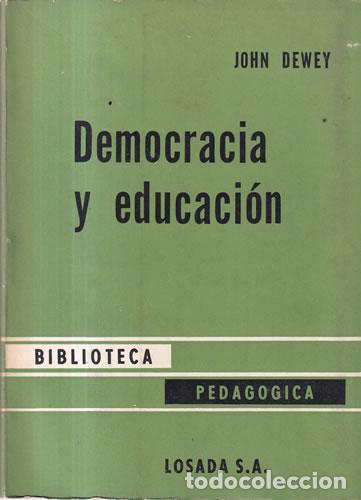 Libri di seconda mano: Democracia y educaci&oacute;n - John Dewey