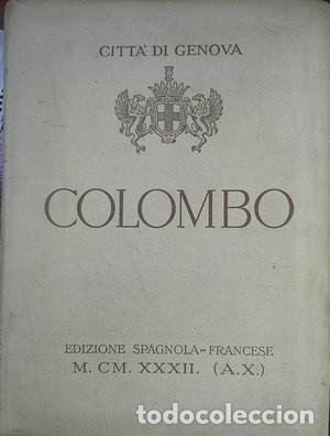 Libri di seconda mano: Cristobal Colon. Documentos y pruebas de su origen genov&eacute;s. Edici&oacute;n hispano-francesa