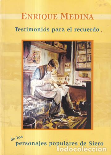 Libros: Testimonios para el recuerdo de los personajes populares de Siero - Enrique Medina