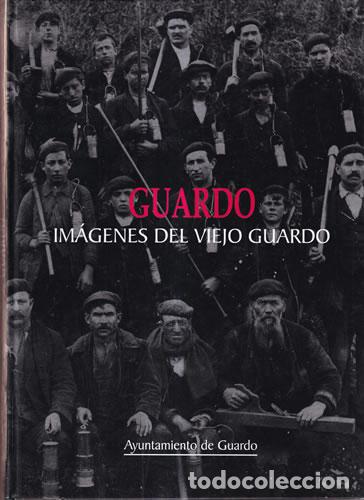 Libros: Guardo. Im&aacute;genes del viejo Guardo - VV.AA