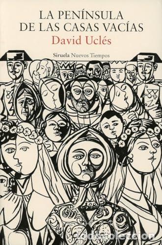 Libros: La pen&iacute;nsula de las casas vac&iacute;as - Ucl&eacute;s, David