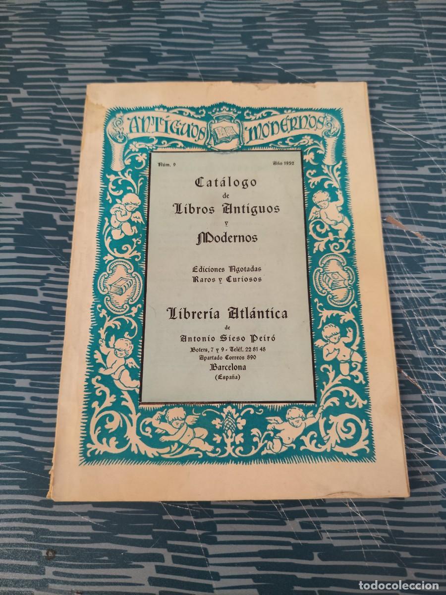 Libros: CATALOGO DE LIBROS ANTIGUOS Y MODERNOS, LIBRER&Iacute;A ATLANTICA DE ANTONIO PEIRO,68 P&Aacute;G,VER FOTOS.
