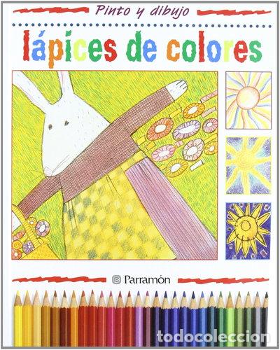 Libros: Pinto y dibujo: L&aacute;pices de colores- 9788434219854