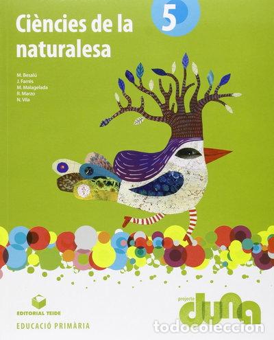 Livres: Ci&egrave;ncies de la naturalesa 5&egrave; EPO - Projecte Duna- 9788430714520
