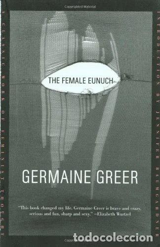 Libros: The Female Eunuch- 9780374527624