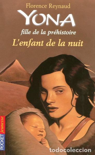 Libros: Yona fille de la pr&eacute;histoire - tome 5 L'enfant de la nuit- 9782266153720