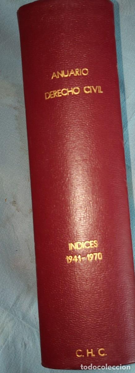 Livres: ANUARIO DERECHO CIVIL INDICIES 1941 -1970