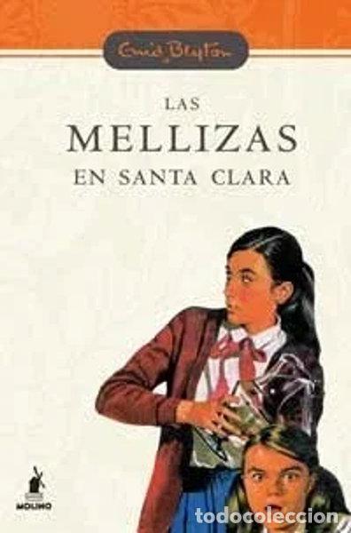 Libros: Las mellizas en Santa Clara- 9788478718610