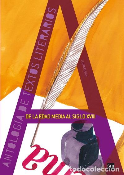 Libros: Antolog&iacute;a de textos literarios. De la Edad Media al siglo XVIII- 9788467530001