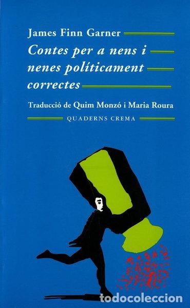 Libros: Contes per a nens i nenes pol&iacute;ticament correctes- 9788477271536