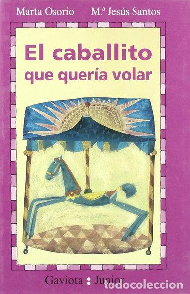 Libros: El caballito que quer&iacute;a volar- 9788439281115